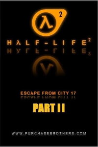 Half-Life: Escape From City 17 - Part 2 (2011)