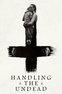 Handling the Undead (2024)