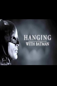 Hanging with Batman (2014)