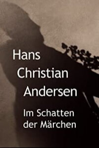 Hans Christian Andersen - Im Schatten der Märchen (2023)