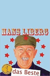 Hans Liberg: Das Beste (2010)