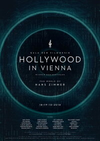 Hans Zimmer - The World of Hans Zimmer: A Symphonic Celebration (Live At Hollywood In Vienna) (2018)