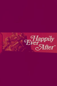 Happily Ever After (1974)