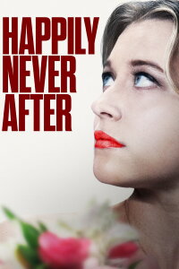 Happily Never After (2022)