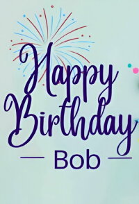 Happy Birthday, Bob! (1983)
