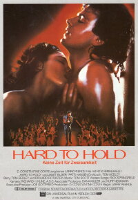 Hard to Hold - Keine Zeit für Zweisamkeit (1984)