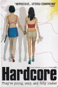 Hardcore - Der Abgrund ist erst der Anfang (2004)