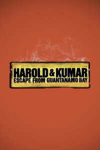 Harold & Kumar 2 - Flucht aus Guantanamo (2008)