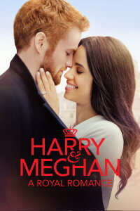 Harry & Meghan - Eine königliche Romanze (2018)