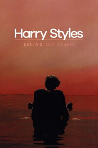 Harry Styles: Behind the Album (2017)