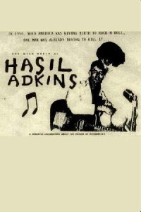 Hasil Adkins: The Wild World of Hasil Adkins (1993)