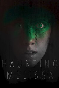Haunting Melissa (2013)