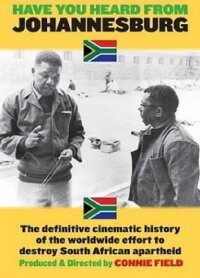Have You Heard from Johannesburg?: Apartheid and the Club of the West (2006)