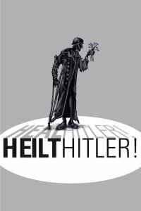 Heal Hitler! (1986)