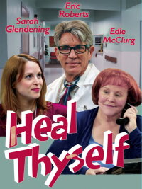 Heal Thyself (2012)