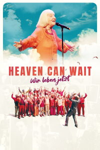 Heaven Can Wait – Wir leben jetzt (2023)