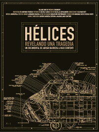 Helices: Revelando una tragedia (2013)