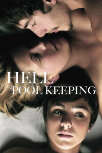 Hell, or Pool Keeping (2011)
