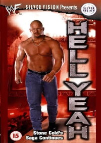 Hell Yeah: Stone Cold's Saga Continues (1999)