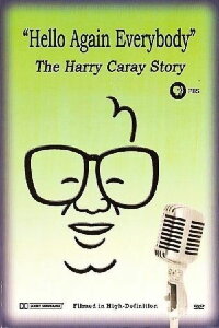 Hello Again Everybody: The Harry Caray Story (2006)