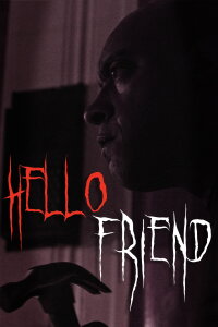 Hello Friend: The Incident (2023)