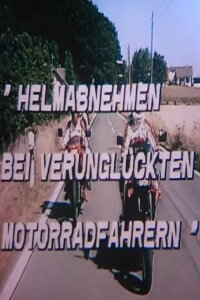 Helm abnehmen bei verunglückten Motorradfahrern (1992)