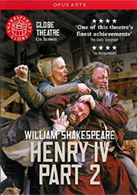 Henry IV Part 2: Shakespeare's Globe Theatre (2012)