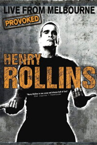 Henry Rollins Provoked: Live From Melbourne (2008)