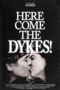 Here Come The Dykes! (2024)