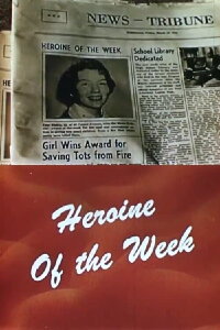Heroine of the Week (1954)