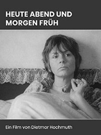 Heute abend und morgen früh (1980)