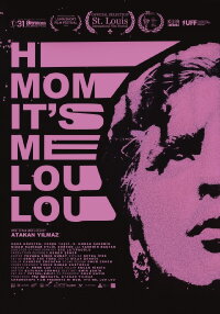Hi Mom, It's Me, Lou Lou (2024)