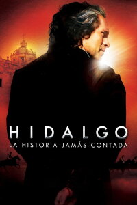 Hidalgo: la historia jamás contada (2010)