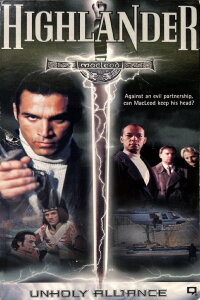 Highlander The Series - Unholy Alliance (1994)