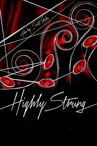 Highly Strung (2016)