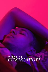 Hikikomori (2017)
