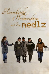 Himmlische Weihnachten mit den Medlz (2012)