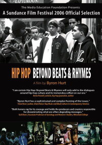 Hip-Hop: Beyond Beats & Rhymes (2006)
