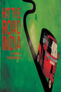 Hit The Road: India (2013)