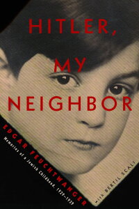 Hitler, My Neighbor (2013)