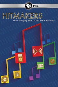 Hitmakers: The Changing Face of the Music Industry (2014)