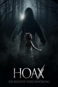 Hoax - Die Bigfoot-Verschwörung (2019)