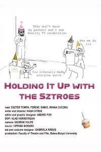Holding It Up with the Sztroes (2024)