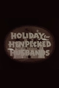 Holiday for Henpecked Husbands (1961)