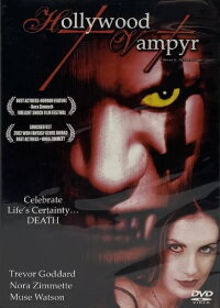 Hollywood Vampyr (2002)