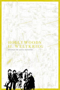 Hollywood's Second World War (2019)