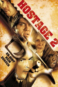 Hostage 2 - Es gibt kein zurück (2012)