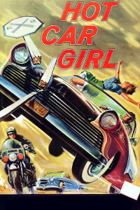 Hot Car Girl (1958)
