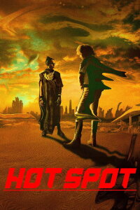 Hot Spot: Nowhere in the Future (2026)