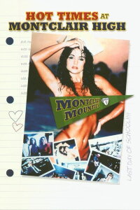 Hot Times at Montclair High (1989)
